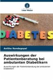 Auswirkungen der Patientenberatung bei ambulanten Diabetikern