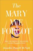 The Mary We Forgot