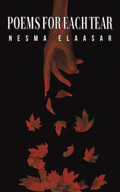 Poems for Each Tear - Elaasar, Nesma