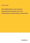 Ueber Mißheirathen in den deutschen Fürstenhäusern überhaupt und in dem Oldenburgischen Gesammthause insbesondere