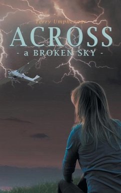 Across a Broken Sky - Umphenour, Terry