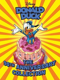 Walt Disney's Donald Duck: The 90th Anniversary Collection - Barks, Carl; Rosa, Don; Scarpa, Romano; Jippes, Daan; Cavazzano, Giorgio; Rota, Marco; Horn, William Van