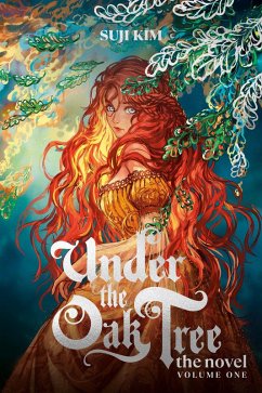 Under the Oak Tree: Volume 1 (The Novel) (eBook, ePUB) - Kim, Suji