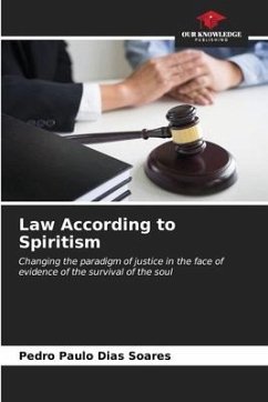 Law According to Spiritism - Soares, Pedro Paulo Dias