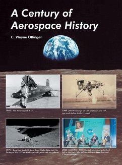 A Century of Aerospace History - Ottinger, C. Wayne