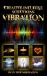 Creative Intuitive Solutions Vibration... - Bild 1