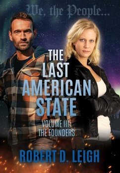 The Last American State - Leigh, Robert D