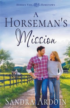 A Horseman's Mission - Ardoin, Sandra