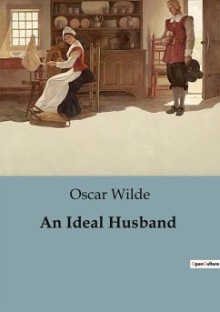 An Ideal Husband - Wilde, Oscar