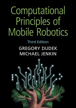 Computational Principles of Mobile Robotics - Dudek, Gregory;Jenkin, Michael