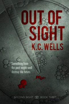 Out of Sight - Wells, K.C.