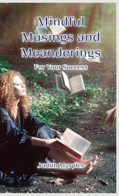 Mindful Musings and Meanderings - Marples, Judith