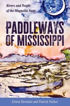 Paddleways of Mississippi - Herndon, Ernest; Parker, Patrick