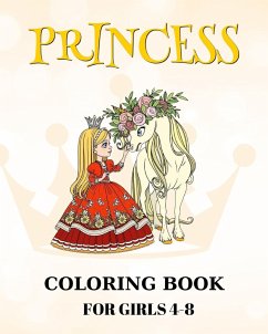Princess Coloring Book for Girls 4-8 - Peay, Regina