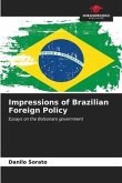 Impressions of Brazilian Foreign Policy