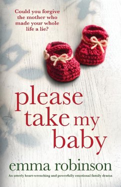 Please Take My Baby - Robinson, Emma