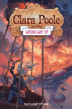 Clara Poole and the Wrong Way Up (eBook, ePUB) - Tyng, Taylor