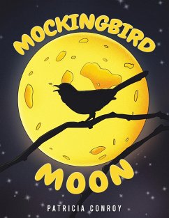 Mockingbird Moon - Conroy, Patricia