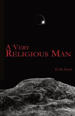 A Very Religious Man - Smith, D M