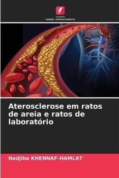 Aterosclerose em ratos de areia e ratos de laboratório - Khennaf-Hamlat, Nadjiba