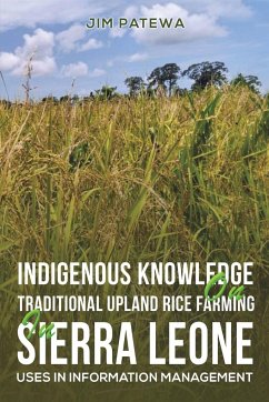 Indigenous Knowledge on Traditional Upland Rice Farming in Sierra Leone - Patewa, Jim