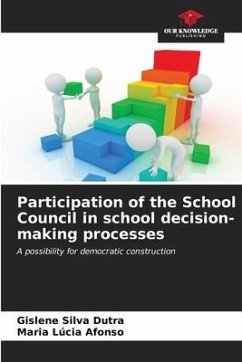 Participation of the School Council in school decision-making processes - Silva Dutra, Gislene;Afonso, Maria Lúcia