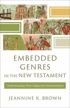 Embedded Genres in the New Testament - Brown, Jeannine K