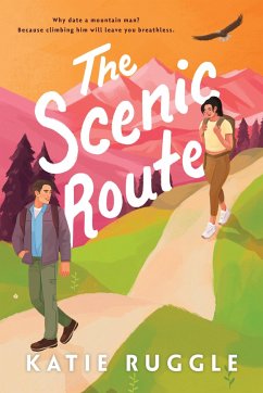 The Scenic Route - Ruggle, Katie