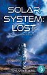 Solar System: Lost   Hard Science... - Bild 1