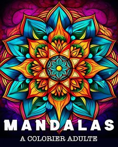 Mandalas a Colorier Adulte - Bb, Lea Schöning