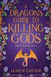 A Dragon's Guide to Killing Gods (And... - Bild 1