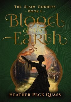 Blood of the Earth - Quass, Heather P