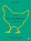 The Good Chicken Cookbook (eBook, ePUB)