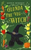 Glunda The Veg Witch (eBook, ePUB)