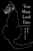 Your Many Lurid Fates (eBook, ePUB)