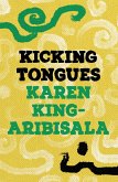 Kicking Tongues (eBook, ePUB)