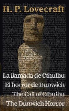 La llamada de Cthulhu - El horror de Dunwich / The Call of Cthulhu - The Dunwich Horror (eBook, ePUB) - Lovecraft, H. P.
