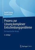 Prozess zur Lösung komplexer Entscheidungsprobleme (eBook, PDF)