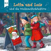 Lotta und Luis und die Weihnachtsdetektive (MP3-Download)