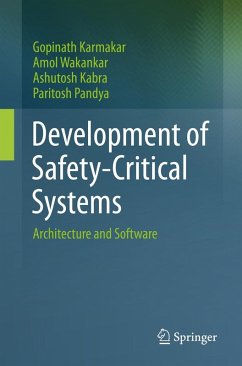 Development of Safety-Critical Systems (eBook, PDF) - Karmakar, Gopinath; Wakankar, Amol; Kabra, Ashutosh; Pandya, Paritosh
