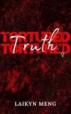 Tortured Truth (eBook, ePUB)