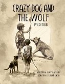 Crazy Dog and the Wolf (eBook, ePUB)