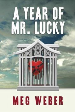 A Year of Mr. Lucky (eBook, ePUB) - Weber, Meg