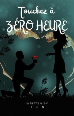 Touchez à zéro heure (eBook, ePUB) - N, I J