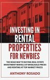 Investing In Rental Properties for Newbies (eBook, ePUB)