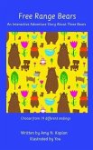 Free Range Bears - An Interactive Adventure Story about Three Bears (eBook, ePUB)