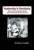 Yesterday's Dentistry (eBook, ePUB) Yesterday's Dentistry (eBook, ePUB)