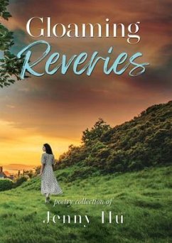 Gloaming Reveries (eBook, ePUB) - Hu, Jenny