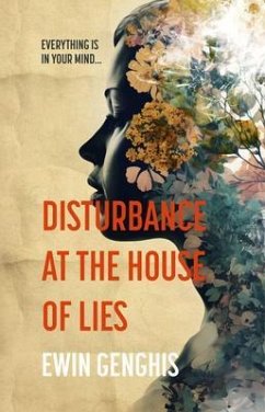 Disturbance at the House of Lies (eBook, ePUB) - Genghis, Ewin