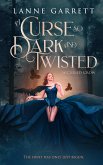 A Curse So Dark and Twisted (eBook, ePUB) A Curse So Dark and Twisted (eBook, ePUB)